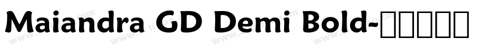 Maiandra GD Demi Bold字体转换